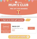 Shopee x Mum’s Club Free Gift: RM30 OFF Voucher